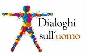 Dialoghi sull’uomo. Festival dell’antropologia contemporanea 4° edizione.