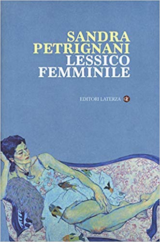Lessico femminile – Sandra Petrignani. ed. Laterza